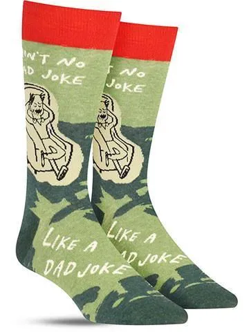 Ain't No Bad Joke Like a Dad Joke Socks